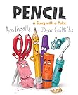 Pencil: A Story With A Point